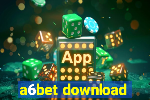 a6bet download